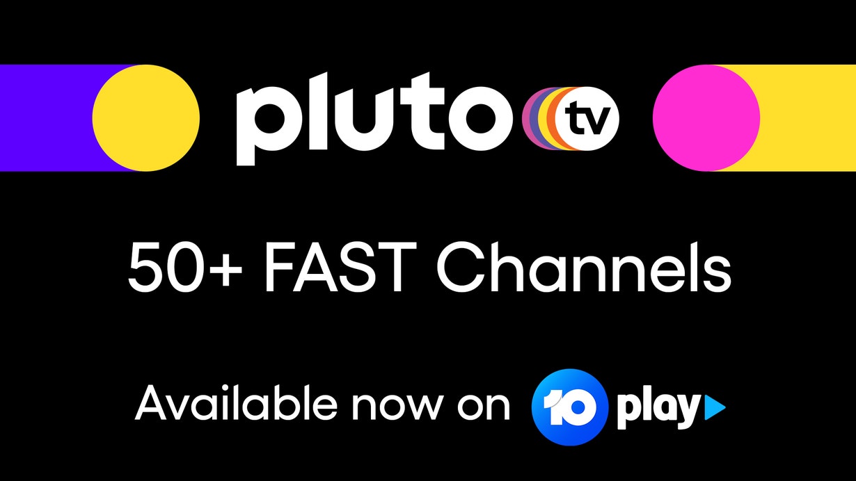 50+ Pluto TV FAST Channels Now Live On 10 Play