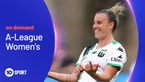 Watch On Demand A-League Women's Action on 10