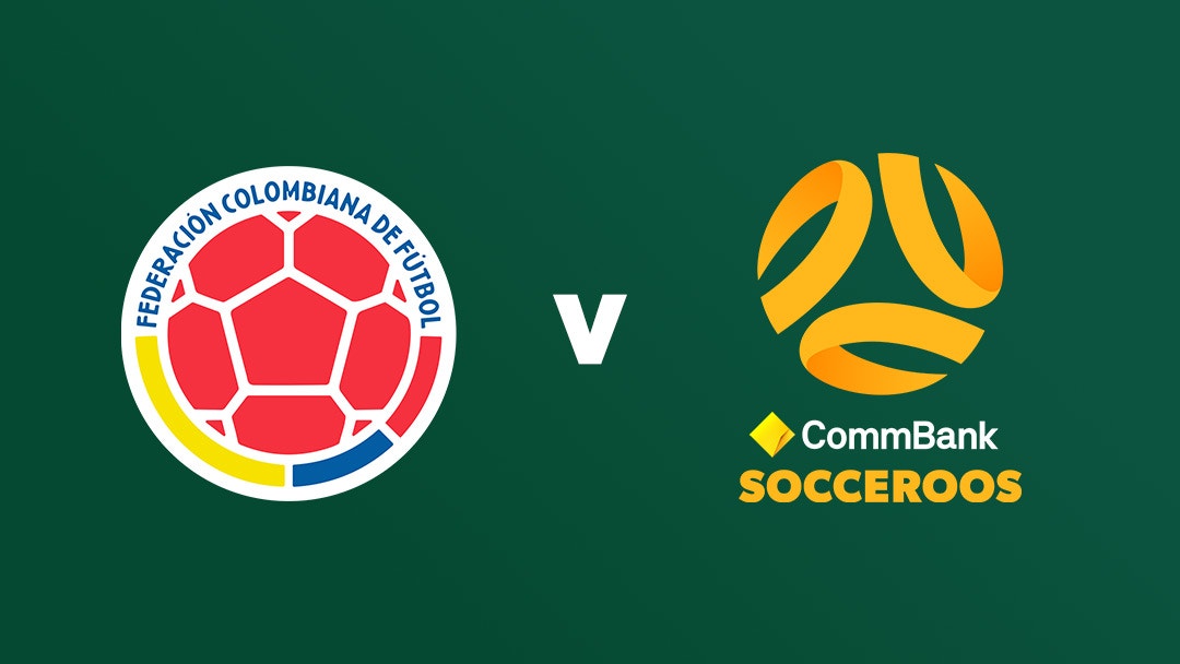 Watch The CommBank Socceroos take on Colombia