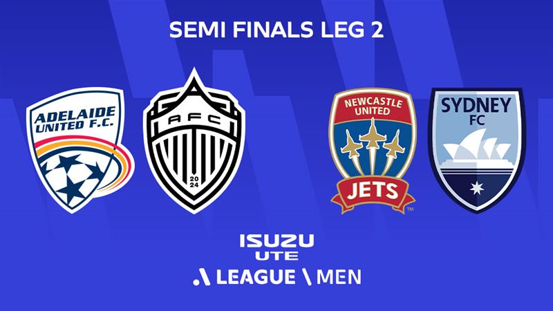 How To Watch Isuzu UTE A-League Semi Finals (Leg 2)